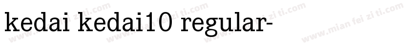 kedai kedai10 regular字体转换